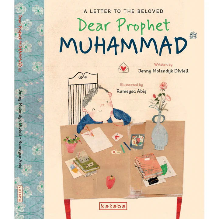 Dear Prophet Muhammad (A Letter to the Beloved) by Oak Creative Designs — cover