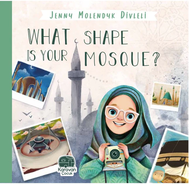 What Shape is Your Mosque by Oak Creative Designs — cover