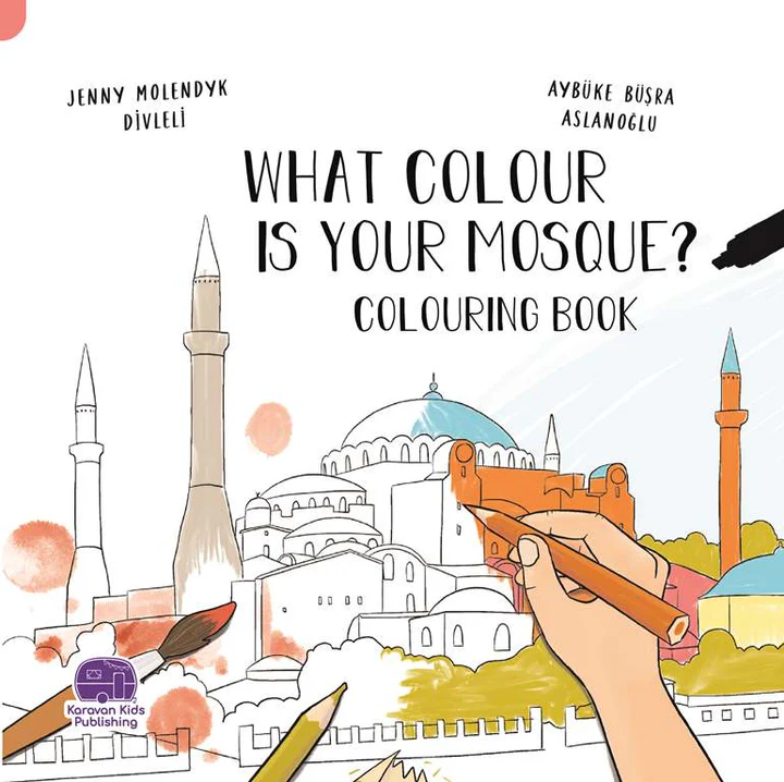 What Colour is Your Mosque - Colouring Book by Oak Creative Designs — cover