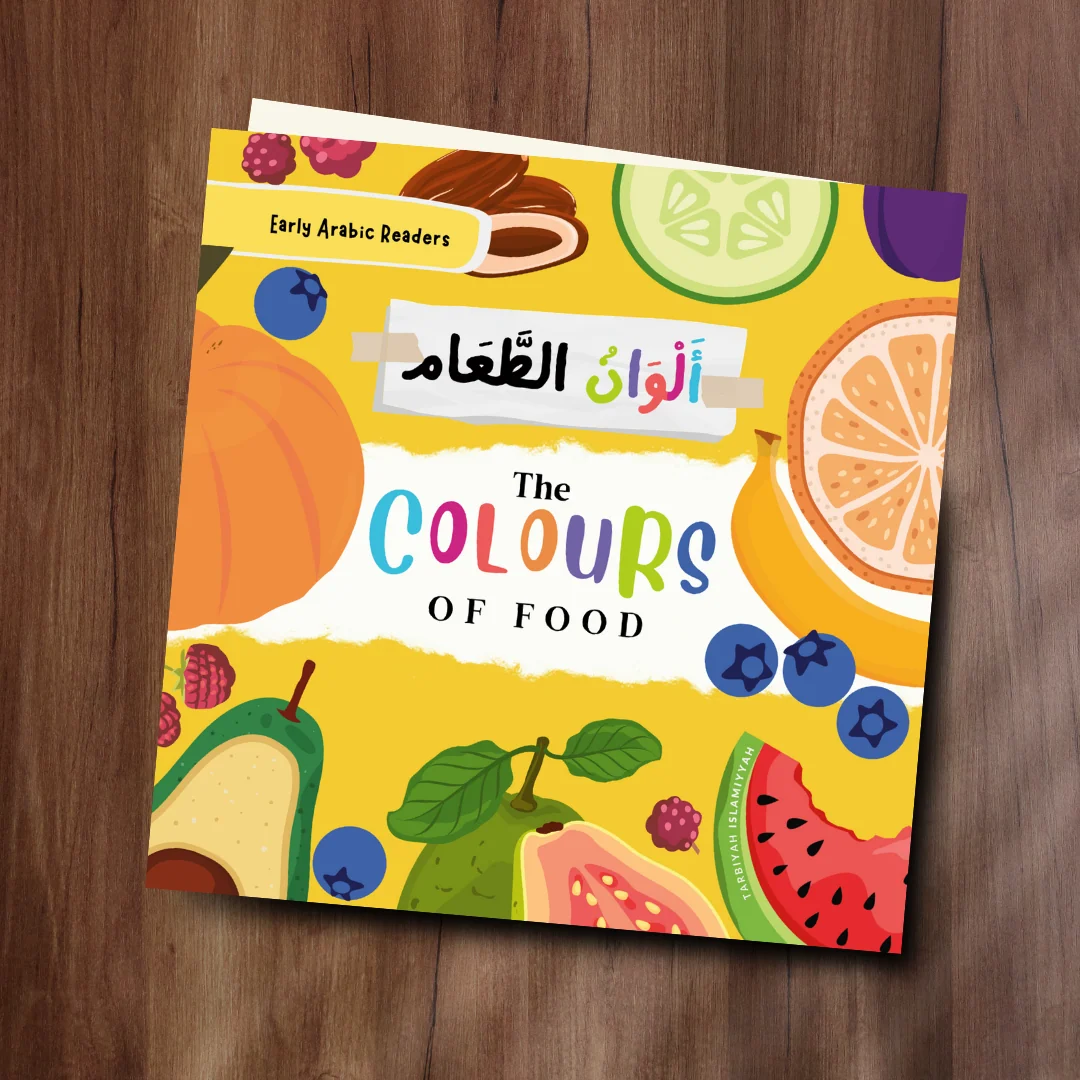 The Colours of Food by Tarbiyah Islamiyyah cover