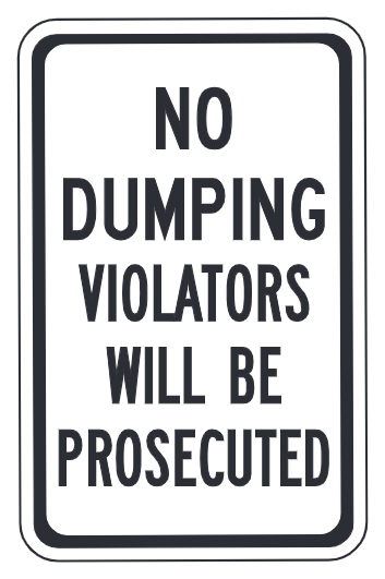 No Dumping Violators Will Be Prosecuted