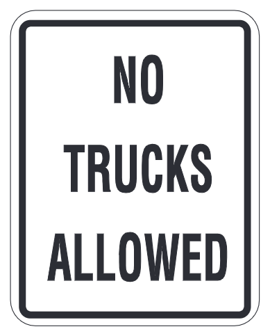 No Trucks Allowed