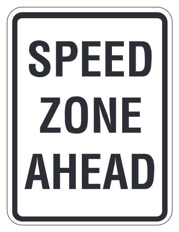 Speed Zone Ahead