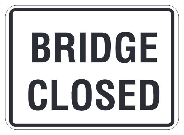 Bridge Closed