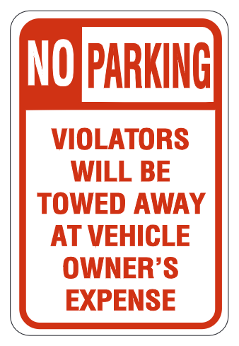 Violators Will Be Towed Owner's Expense