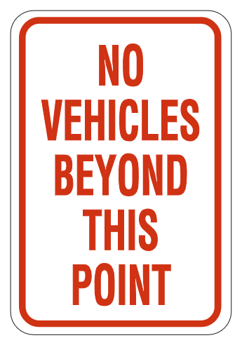 No Vehicles Beyond This Point