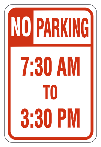 No Parking 7:30 AM to 3:30 PM