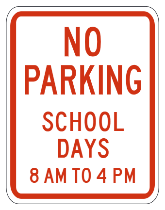 No Parking School Days 8 AM-4 PM