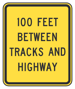 100 Feet Between Tracks and Highway