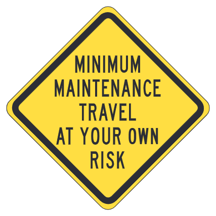 Minimum Maintenance Road