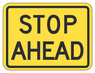 Stop Ahead (Word Plaque)