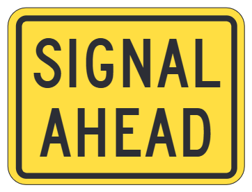 Signal Ahead Plaque