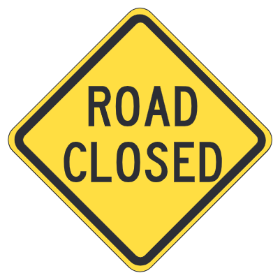 Road Closed (Warning)
