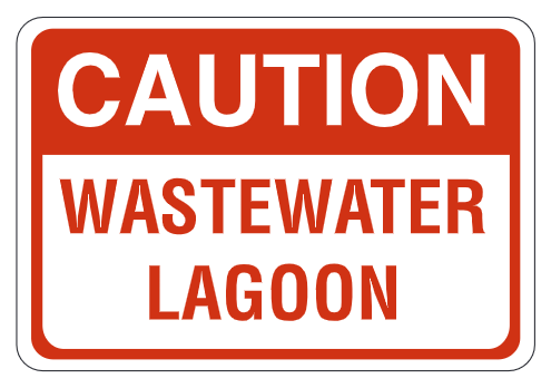 Caution Wastewater Lagoon