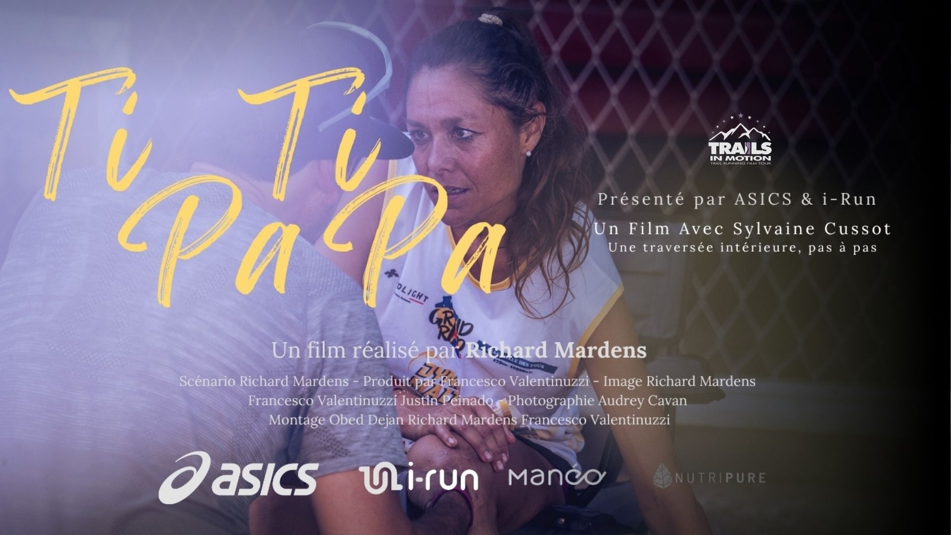 TiPa TiPa | Sylvaine Cussot's Emotional Diagonale des Fous Documentary