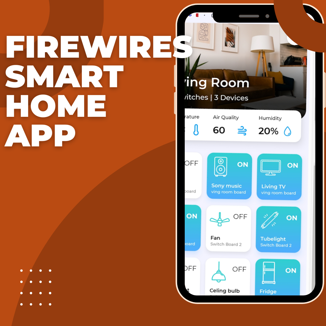 Firewires Smart Home App