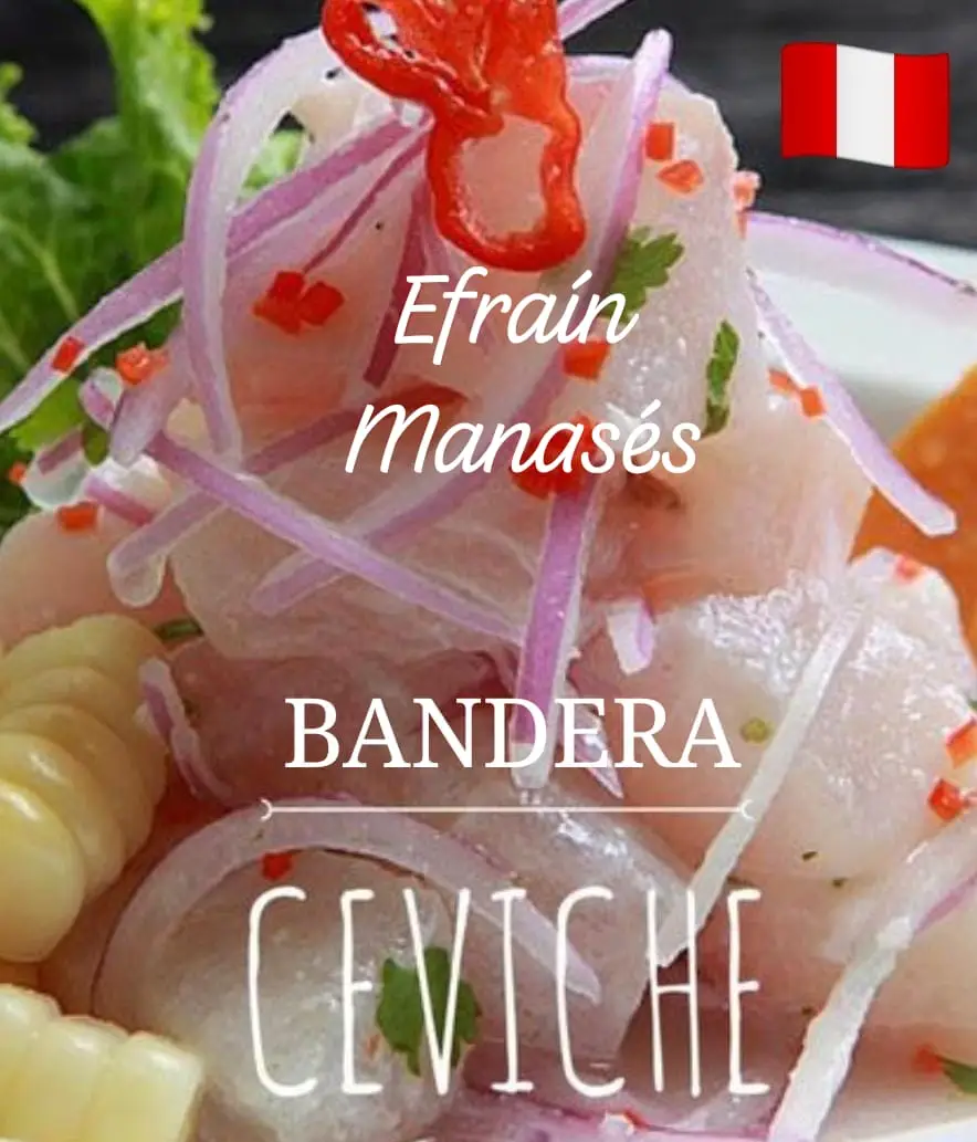 Ceviche bandera peruano Efraín Manases