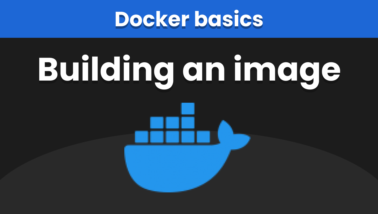 Creating and building a Docker image