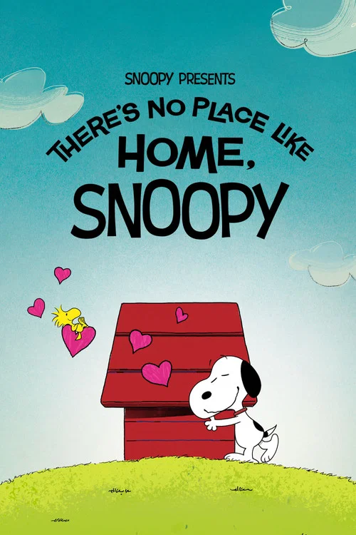 Snoopy's Journey to Define Home in There's No Place Like Home movies cover image