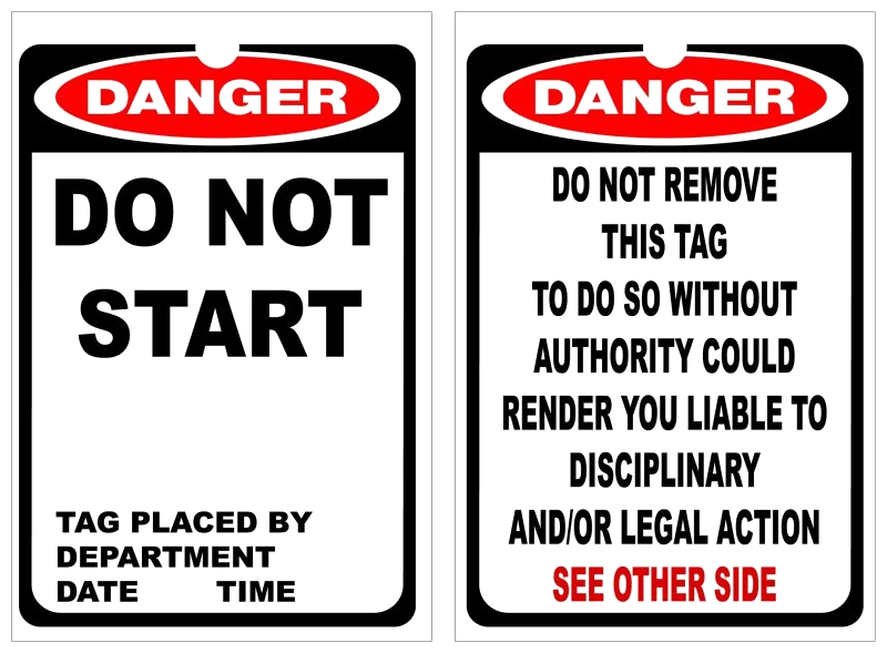 DANGER Do Not Start Lockout Tag