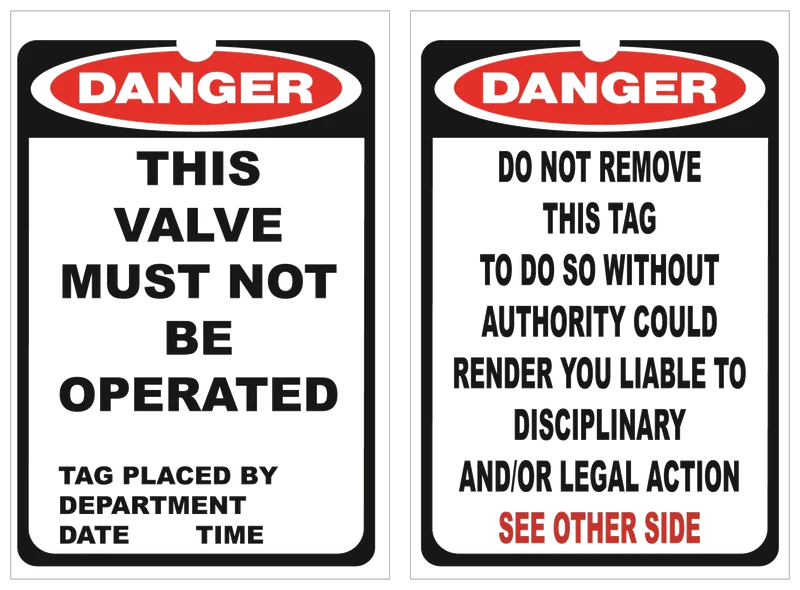 DANGER Valve Must Not Be Operated Lockout Tag