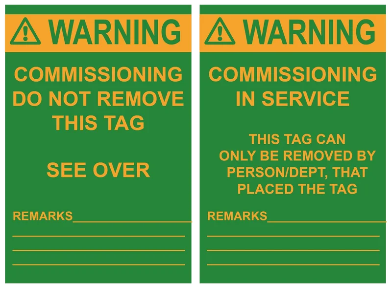 WARNING Commissioning In Service Lockout Tag