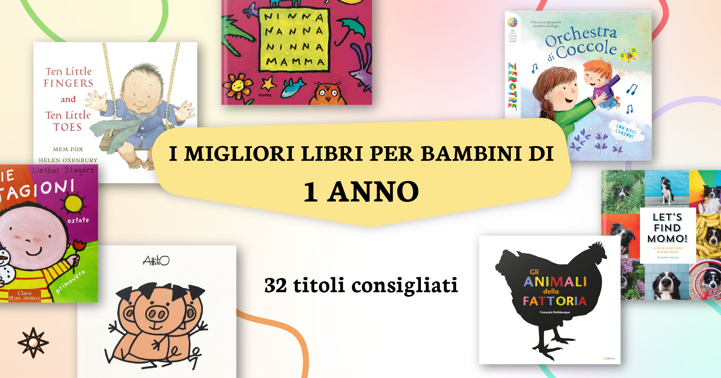 I Migliori Libri per Bambini di 1 Anno: 32 Titoli Consigliati
