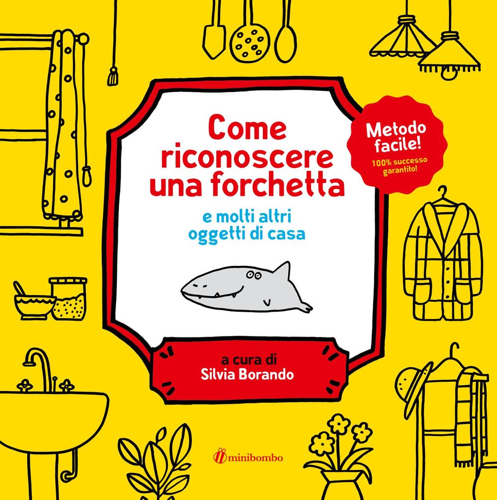 Copertina di Come riconoscere una forchetta e molti altri oggetti di casa