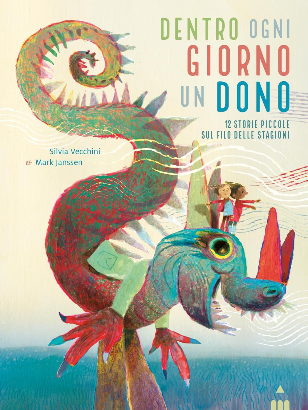 Copertina di Dentro ogni giorno un dono. 12 storie piccole sul filo delle stagioni