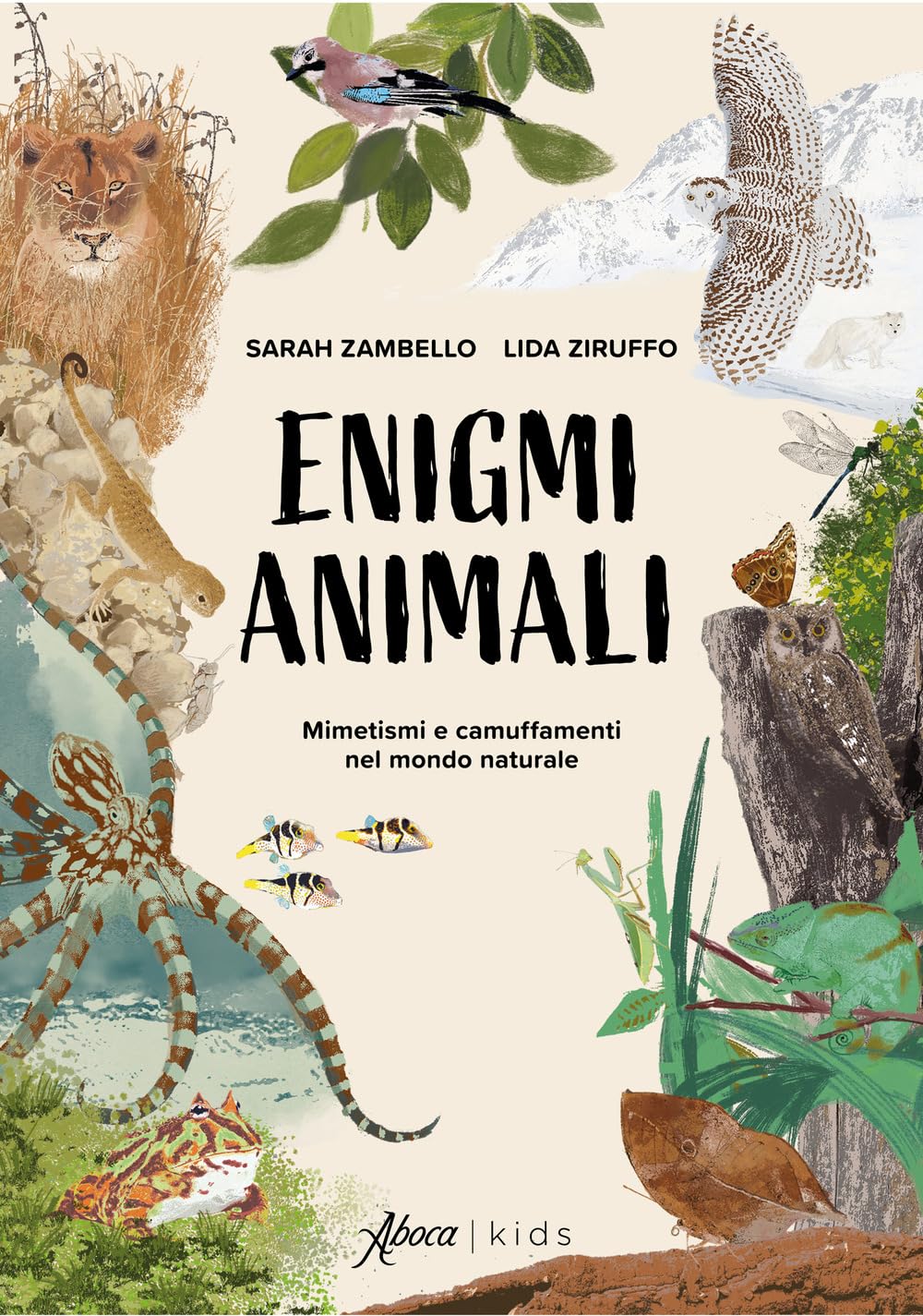 Copertina di Enigmi animali. Mimetismi e camuffamenti nel mondo naturale