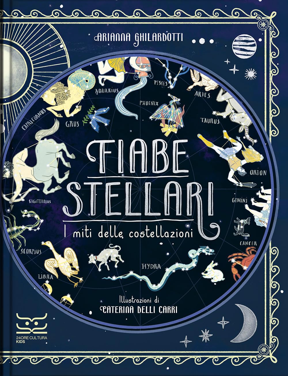 Fiabe stellari. I miti delle costellazioni
