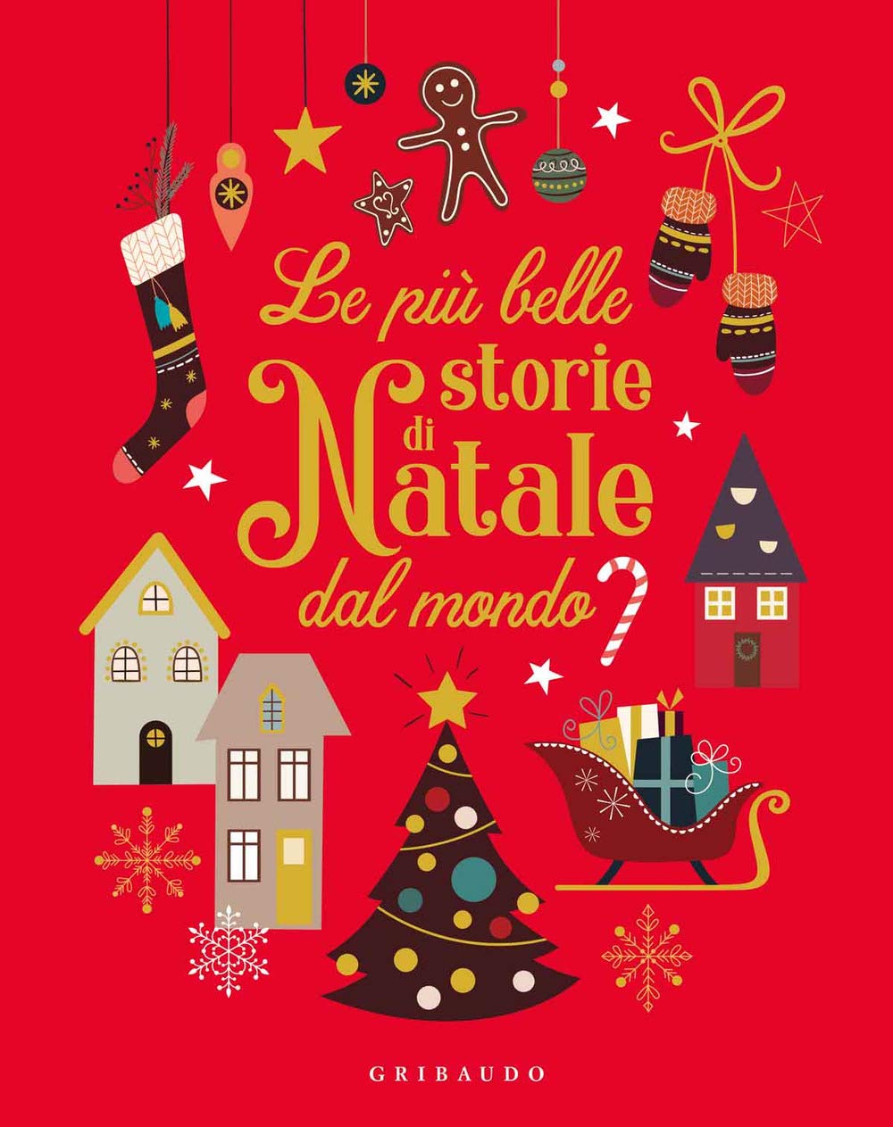 Le più Belle Storie di Natale dal Mondo