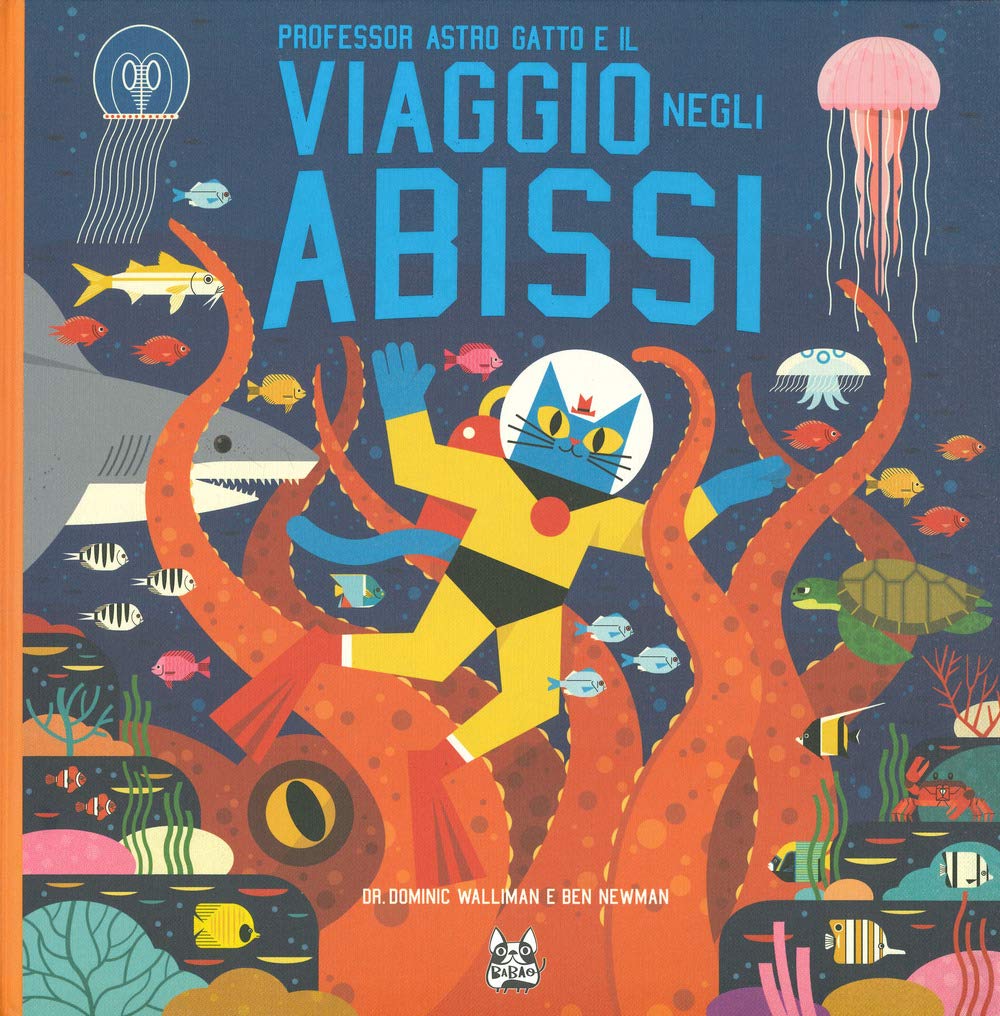 Copertina di Professor Astro Gatto e il viaggio negli abissi
