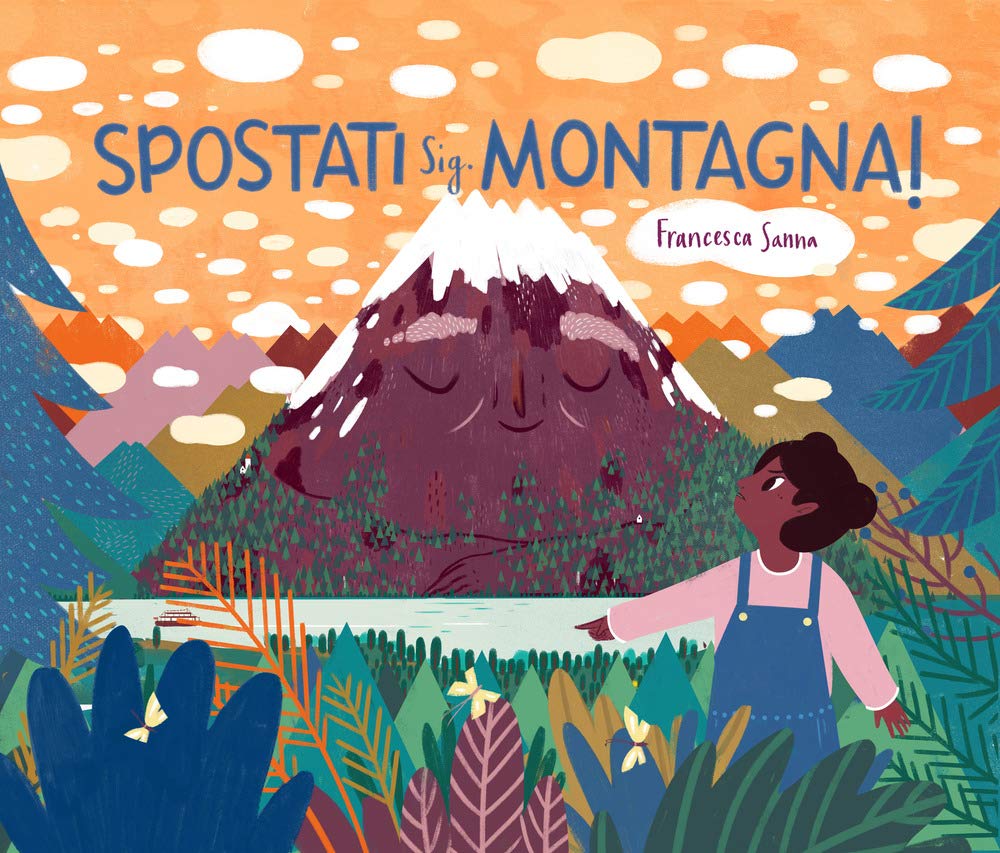 Spostati, sig. Montagna!