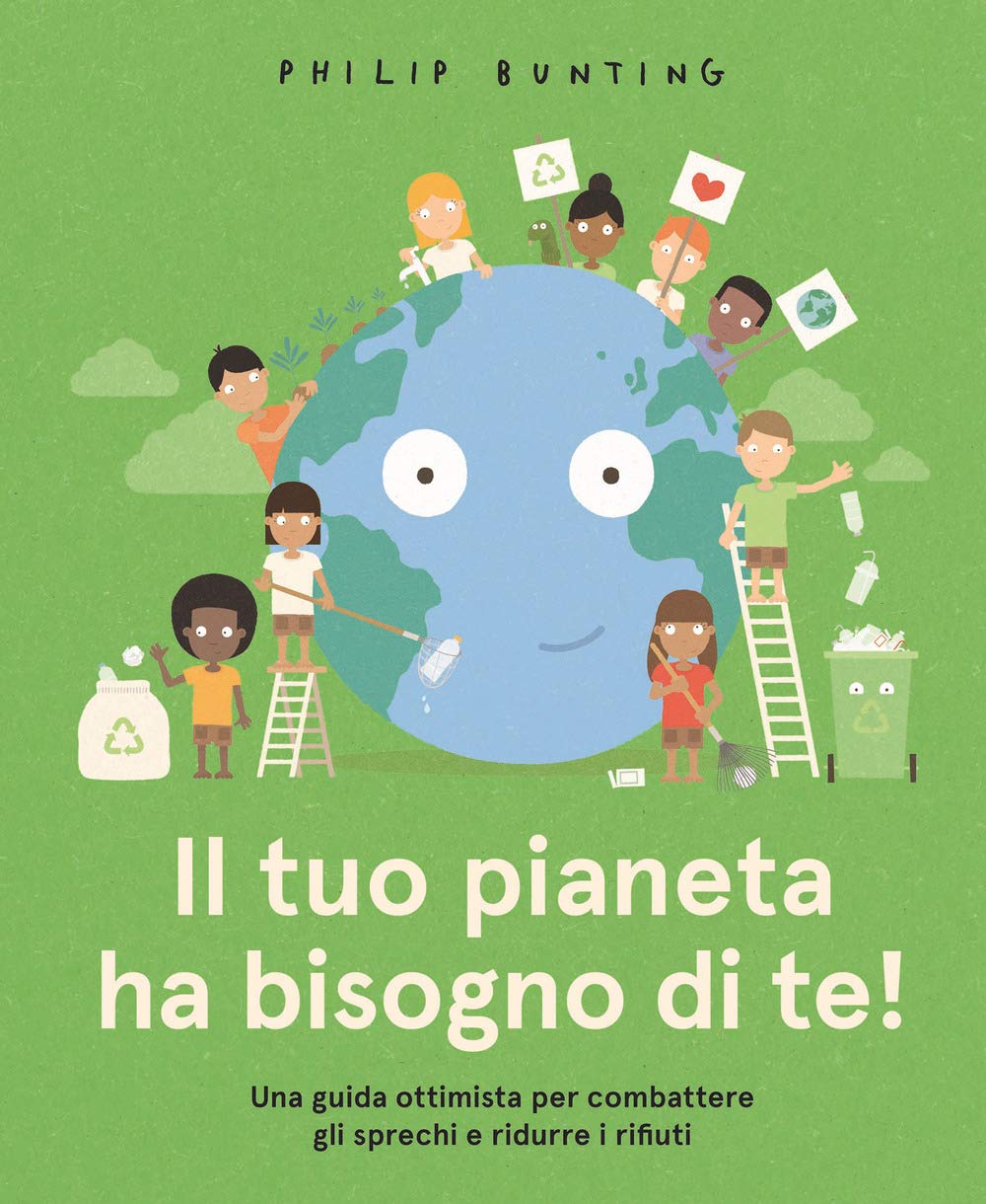 Il tuo pianeta ha bisogno di te!