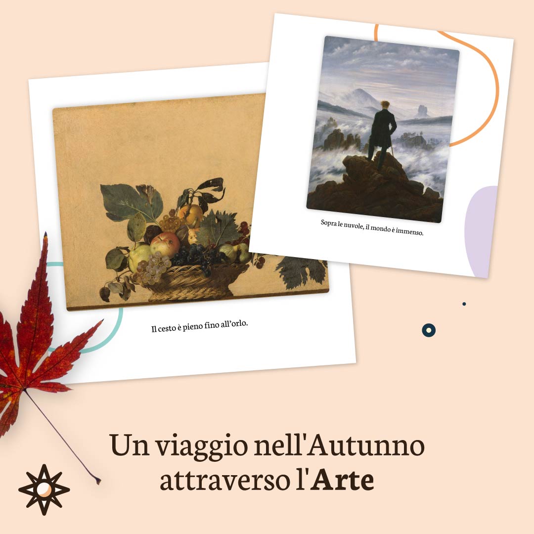 Un viaggio nell'autunno attraverso l'arte: la Canestra di frutta di Caravaggio e il Viandante sul mare di nebbia di Friedrich