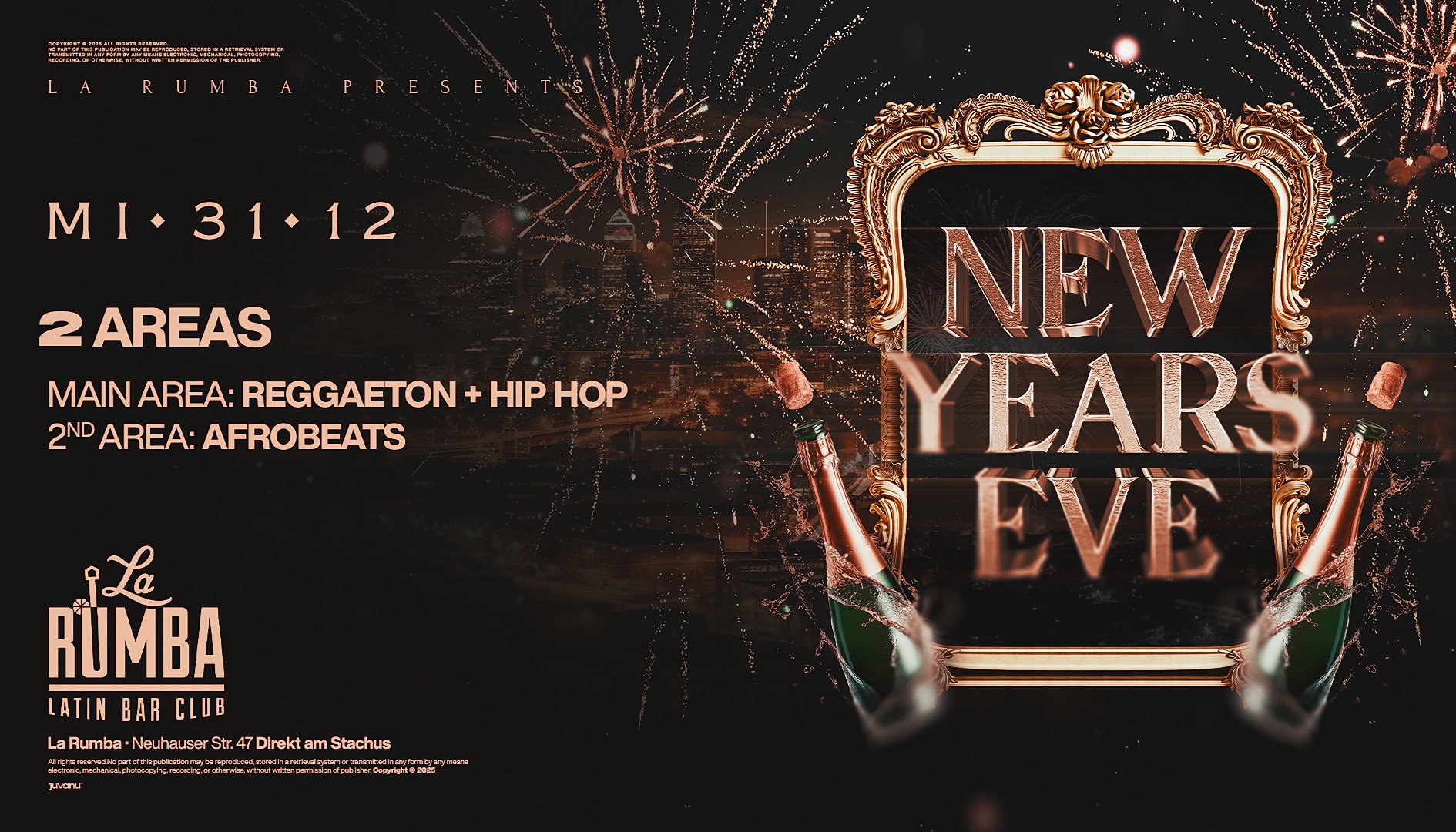  🎉 NEW YEAR’S EVE – Mi. 31.12 🔥 2 AREAS – 1 NACHT! XXL 💥