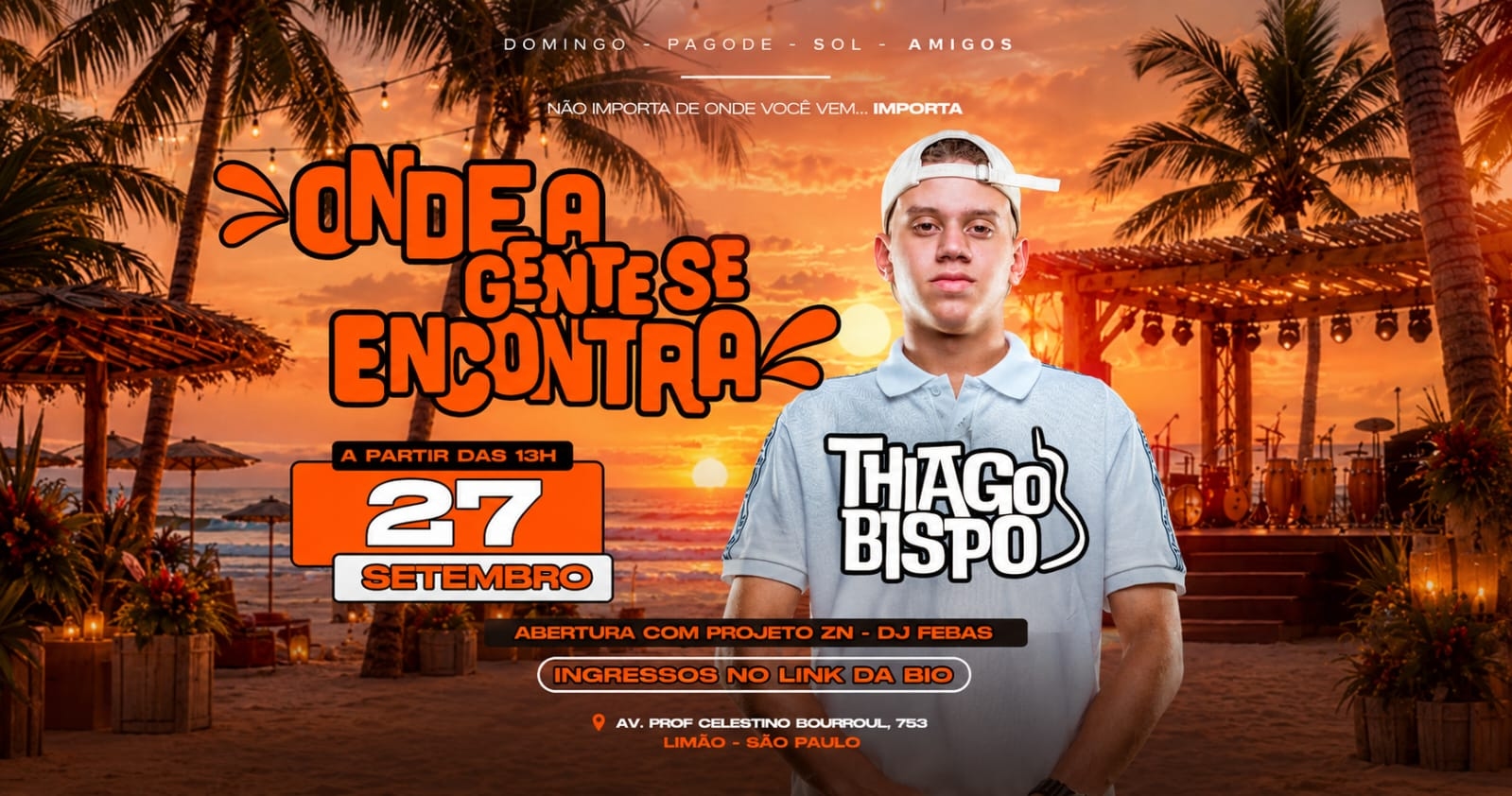 THIAGO BISPO - ONDE A GENTE SE ENCONTRA | 27/09