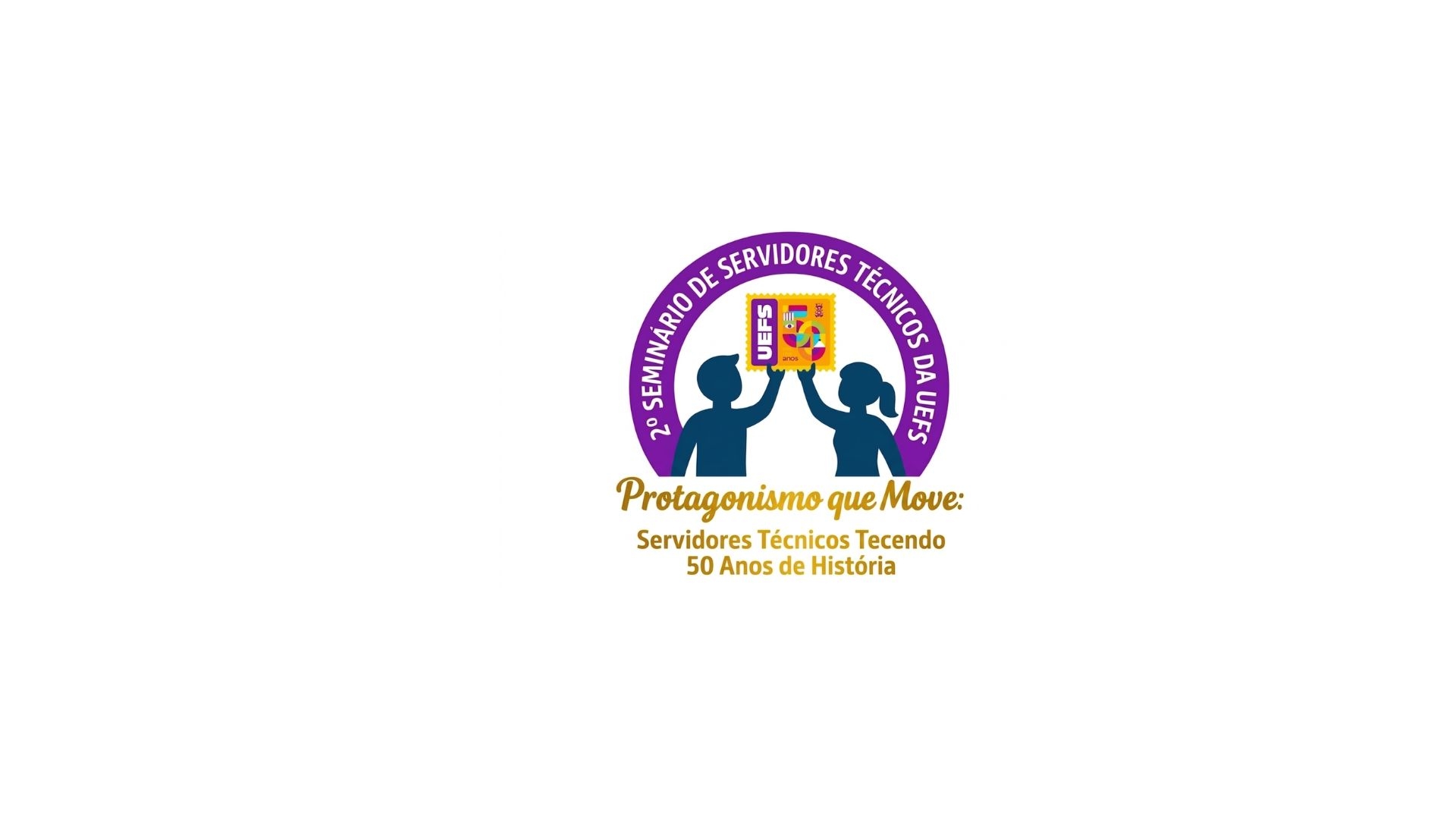 Seminário dos Técnicos da UEFS (2ª Edição)