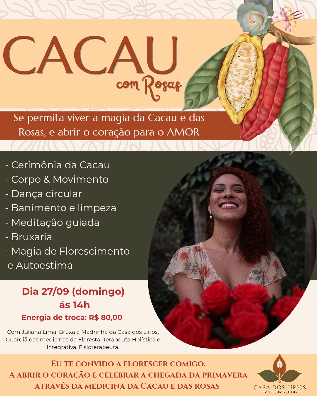 CACAU com rosas - Celebração da Primavera