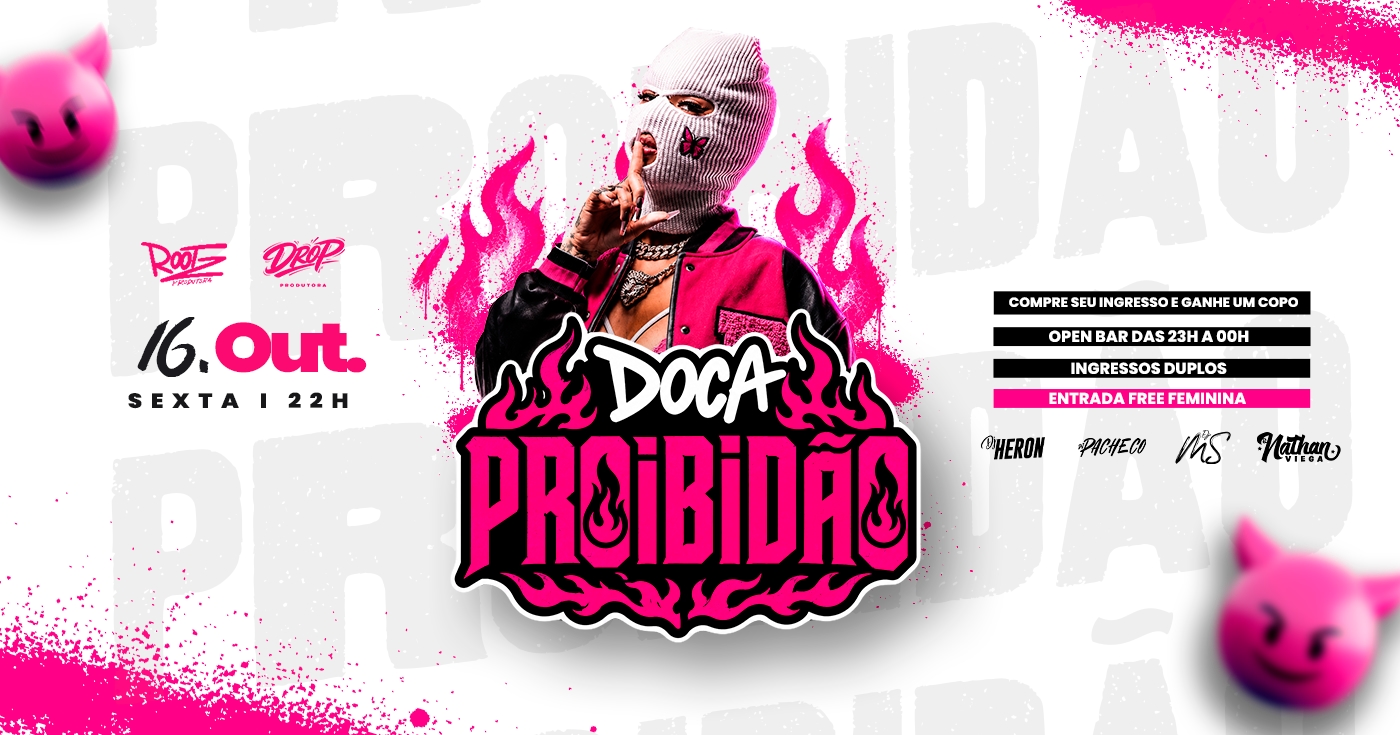 PROIBIDÃO - Open bar das 23h a 00h 😈 🔥
