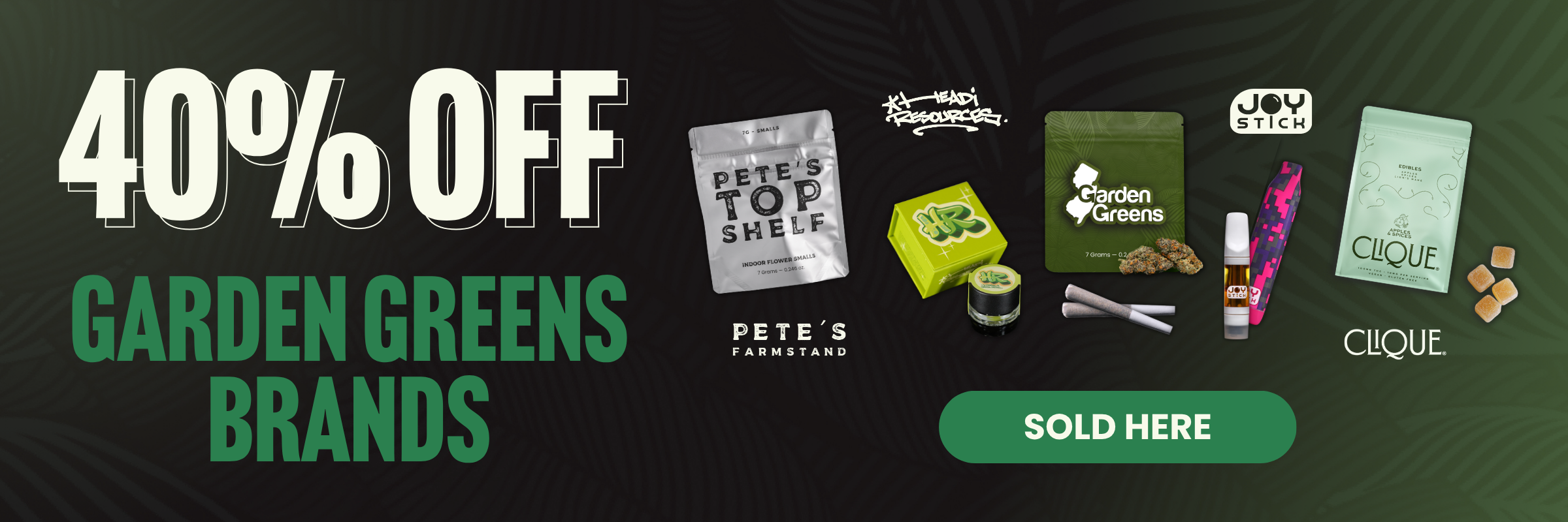 Garden Greens 40% off