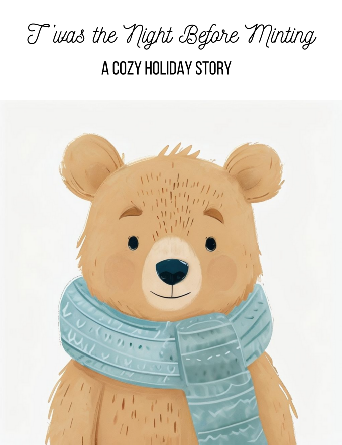 T’was the Night Before Minting: A Cozy Holiday Story image