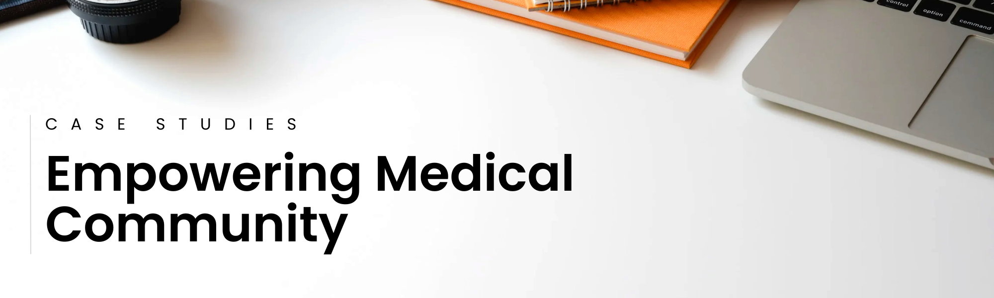 Empowering the Medical Community Through a Purpose