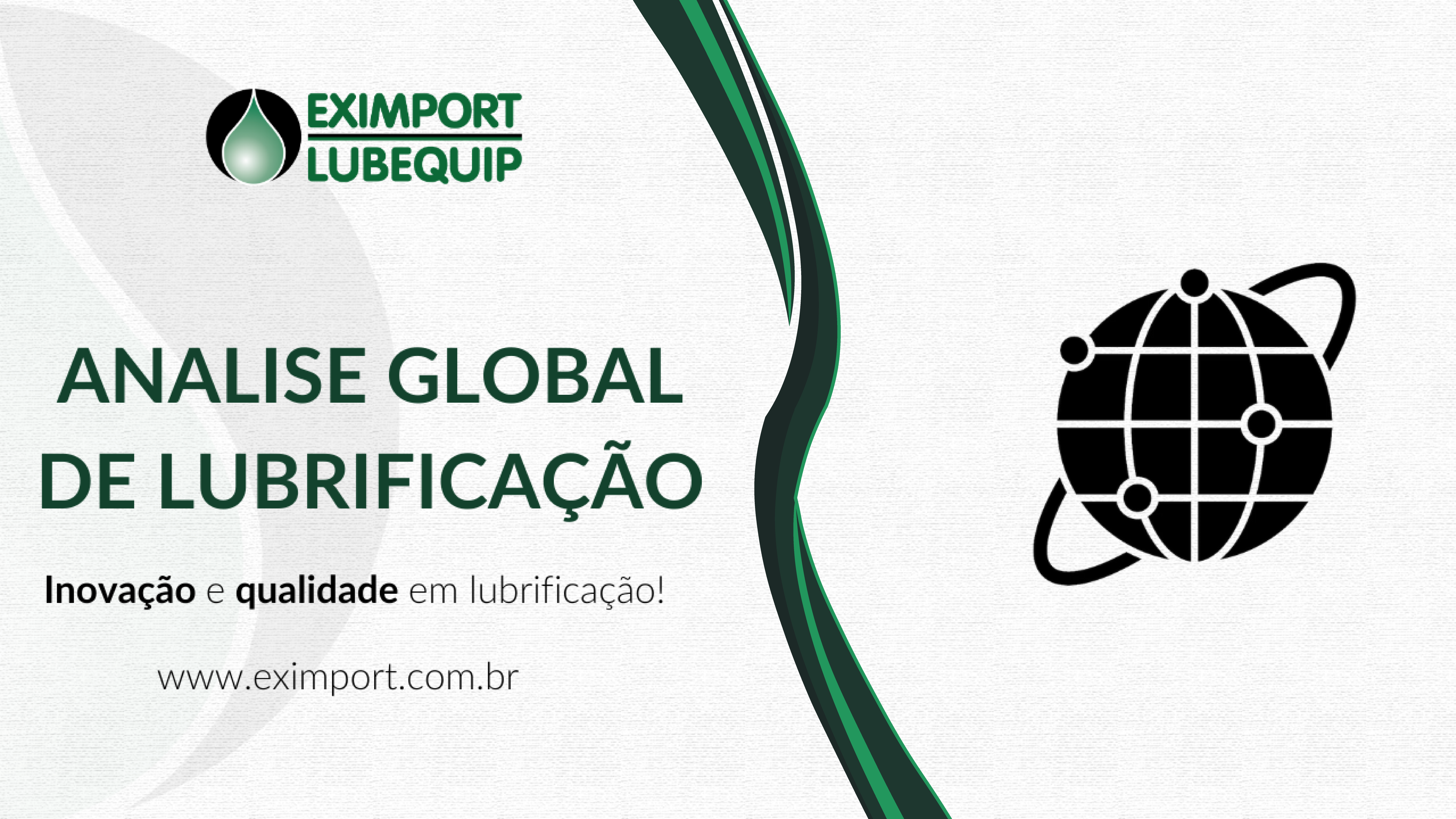 Análise Global de Lubrificação Eximport - (EGLA)