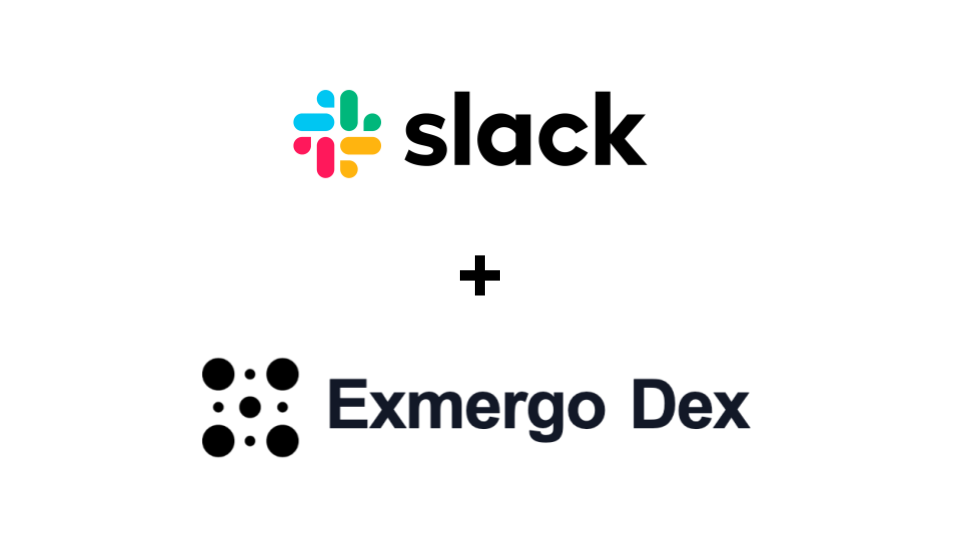 Slack and Exmergo Dex