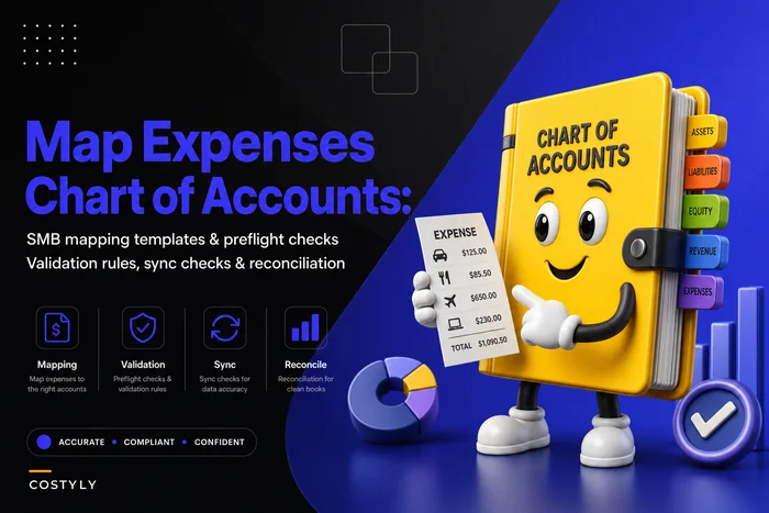 Map expense categories to your chart of accounts: SMB templates, preflight checks and reconciliation steps