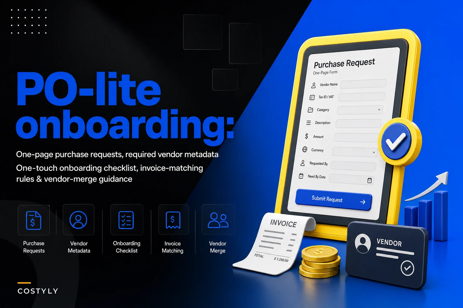 Procure-to-pay lite for small teams: one-page purchase requests, PO-lite and vendor onboarding