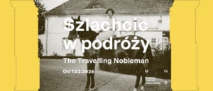A Nobleman on a Journey – new exhibition in the restored coach house at the Museum of Noble Tradition in Waplewo Wielkie