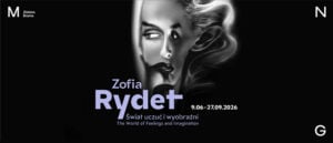 Zofia Rydet. World of Feelings and Imagination